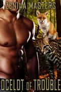 Ocelot of Trouble by Zenina Masters
