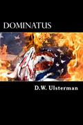 Dominatus (Dominatus #1) by D.W. Ulsterman