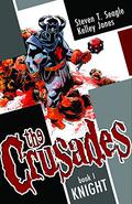 The Crusades, Book 1: Knight (The Crusades #1) by Steven T. Seagle