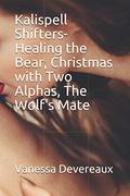 Healing the Bear (Kalispell Shifters #4) by Vanessa Devereaux
