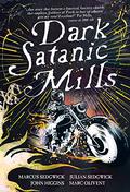 Dark Satanic Mills by John Higgins