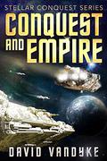 Conquest and Empire by David VanDyke