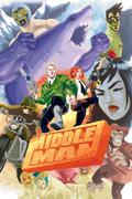 The Middleman: The Collected Series Indispensability (The Middleman #1) by Javier Grillo-Marxuach