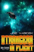 Strangers in Flight (Sons of the Starfarers #3) by Joe Vasicek