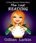 The Last Reading by Gillian Larkin