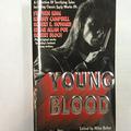 Young Blood by Mike Baker