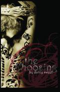 The Choosing by Darcy Sweet