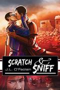 Scratch & Sniff (No More Heroes #2) by J.L. O'Faolain