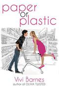 Paper or Plastic by Vivi Barnes