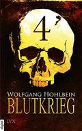 Blutkrieg - Teil 4 by Wolfgang Hohlbein