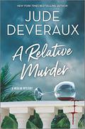 A Relative Murder (Medlar Mystery #4) by Jude Deveraux