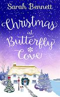 Christmas at Butterfly Cove by Sarah Bennett