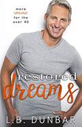 Restored Dreams by L.B. Dunbar