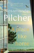 A Place Like Home: Short Stories by Rosamunde Pilcher