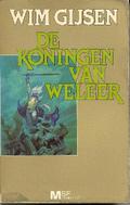 De Koningen van Weleer (Rissan #2) by Wim Gijsen