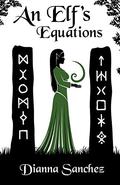 An Elf's Equations (The Enchanted Kitchen #3) by Dianna Sanchez