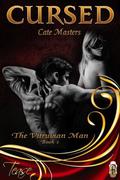 Cursed (The Vitruvian Man #1) by Cate Masters
