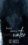 Head Above Water by C.E. Ricci