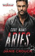 Code Name: Aries by Janie Crouch
