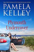 Plymouth Undercover by Pamela M. Kelley