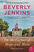 On the Corner of Hope and Main (Blessings #10) by Beverly Jenkins