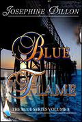 Blue Flame (Blue #8) by Josephine Dillon