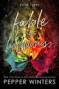 Fable of Happiness by Pepper Winters