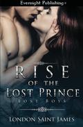 Rise of the Lost Prince by London Saint James