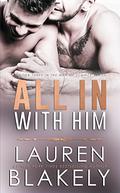 All In With Him by Lauren Blakely