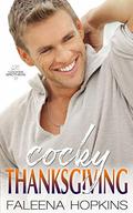 Cocky Thanksgiving by Faleena Hopkins