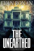 The Unearthed (Eddie McCloskey #1) by Evan Ronan