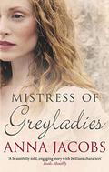 Mistress of Greyladies (Greyladies #2) by Anna Jacobs