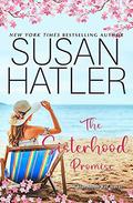 The Sisterhood Promise: A Sweet Small Town Romance (Blue Moon Bay #2) by Susan Hatler
