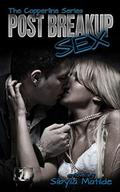 Post Breakup Sex (Copperline #1) by Sibylla Matilde