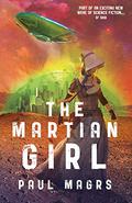 The Martian Girl (The Lora Trilogy #2) by Paul Magrs