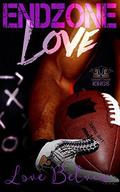 End Zone Love by Love Belvin