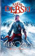 Krew z krwi (Wilkozacy #2) by Rafał Dębski