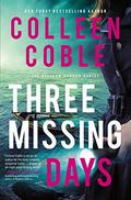 Three Missing Days (The Pelican Harbor Series) by Colleen Coble