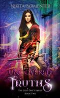 Uncovered Truths by Nikita Parmenter