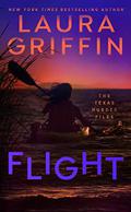 Flight (The Texas Murder Files #2) by Laura Griffin
