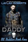 Untamed Daddy by Laylah Roberts