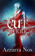 Cut Here (The Cut Series #1) by Azzurra Nox