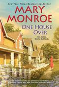 One House Over (The Neighbors #1) by Mary Monroe