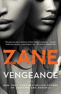 Vengeance: A Novel by Zane
