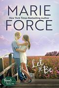 Let It Be by Marie Force