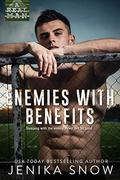 Enemies with Benefits by Jenika Snow
