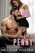 In for a Penny by Melissa Foster