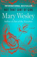 Not That Sort of Girl: A Novel by Mary Wesley