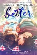 Better by Carey Heywood