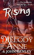 Rising by Melody Anne, John Henley
